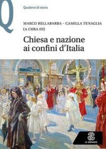 Chiesa e nazione ai confini d'Italia