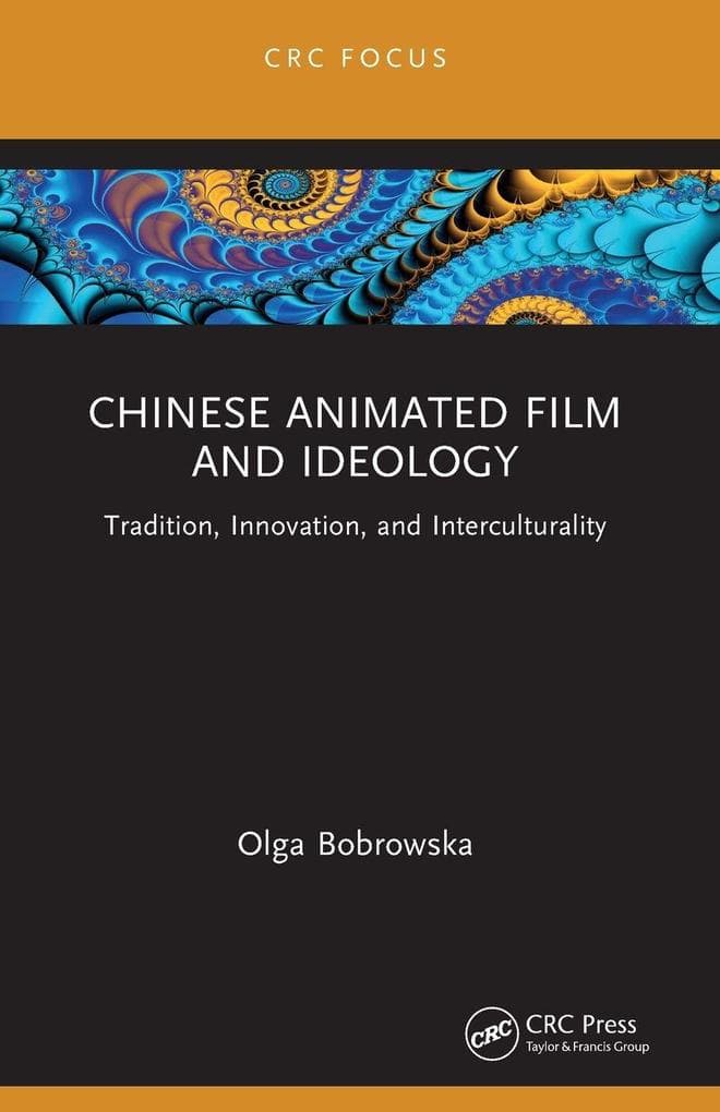 Chinese Animated Film and Ideology