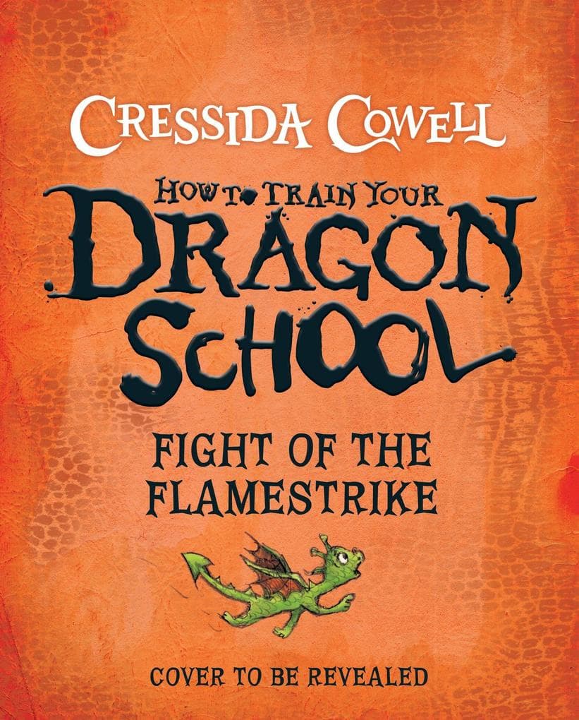 How To Train Your Dragon School 2: Fight of the Flamestrike