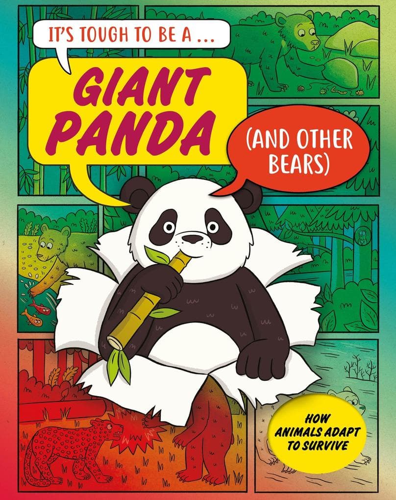 It's Tough to Be: A Giant Panda (and Other Bears)