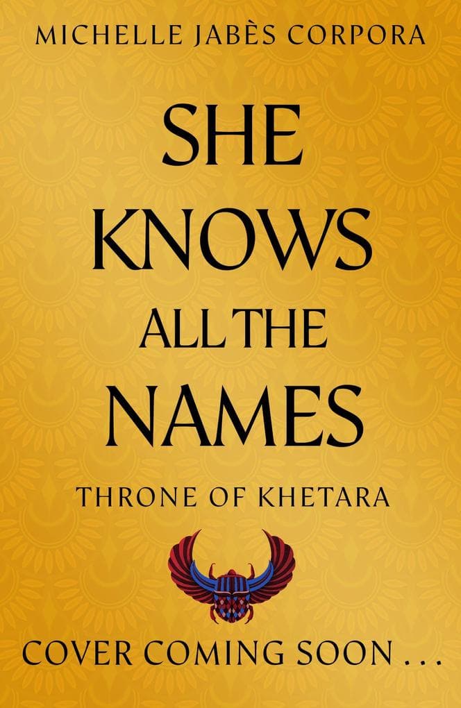 Throne of Khetara: She Knows All the Names