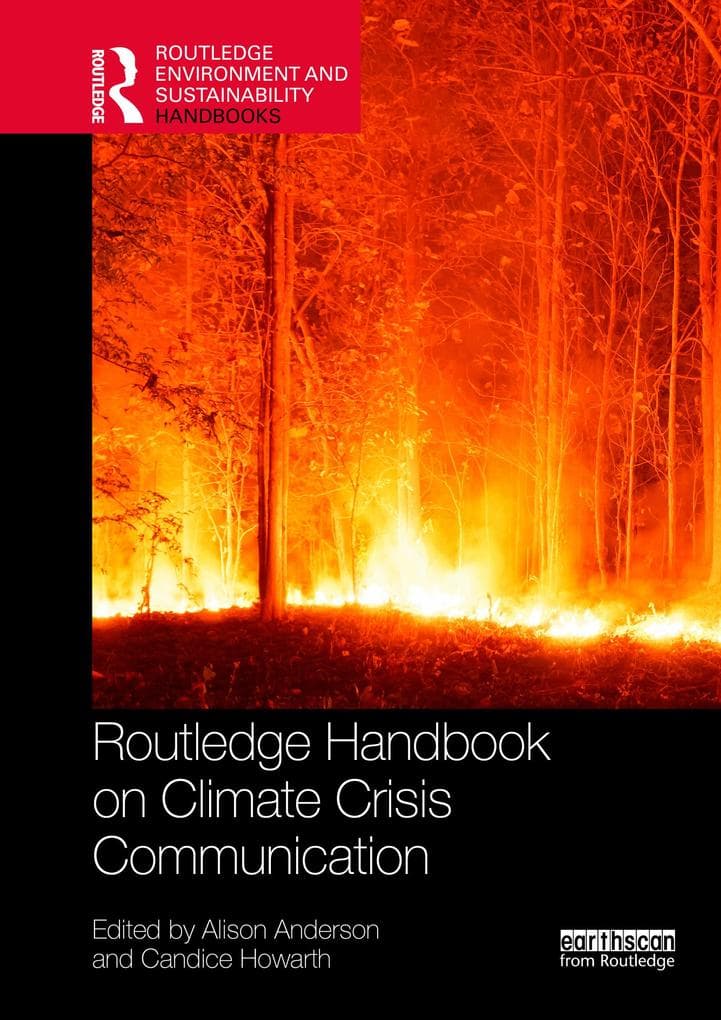 Routledge Handbook on Climate Crisis Communication