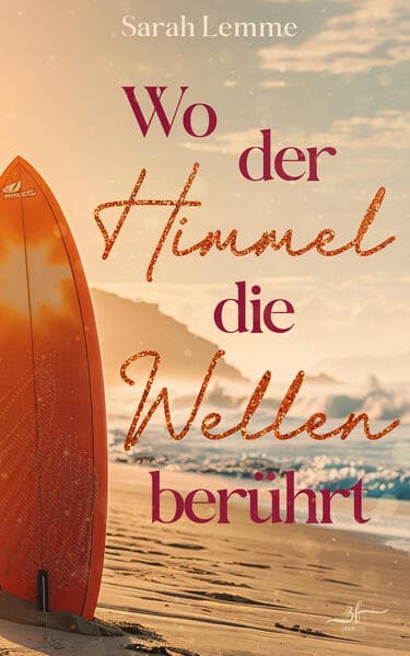 Wo der Himmel die Wellen berÃhrt