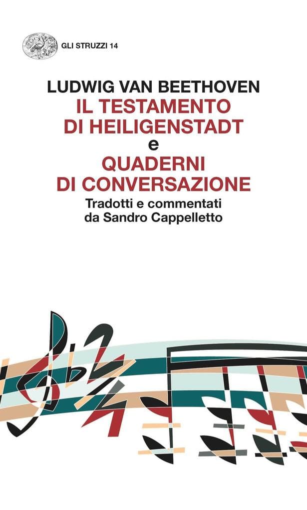 'Il testamento di Heiligenstadt' e 'Quaderni di conversazione'
