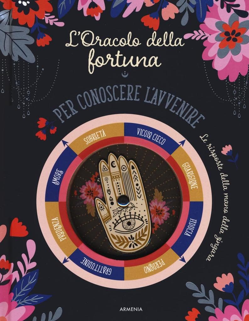 L' oracolo della fortuna. Per conoscere l'avvenire