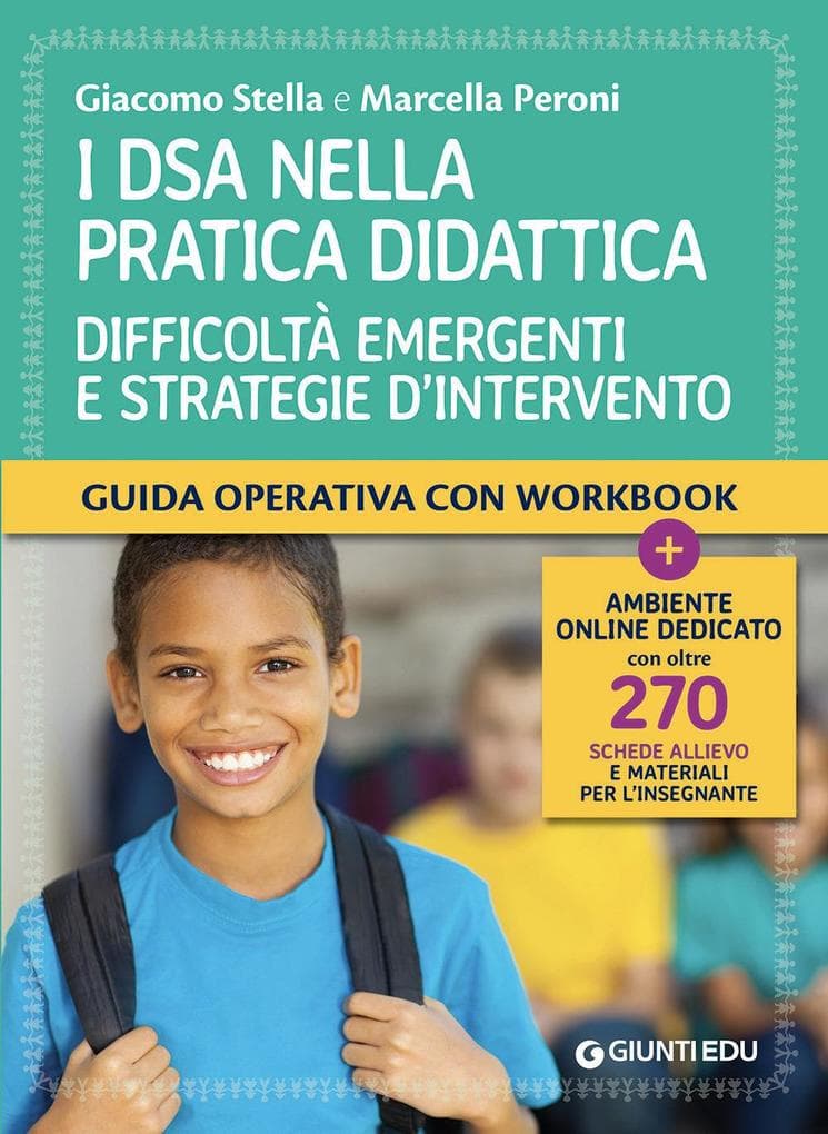 I DSA nella pratica didattica. Difficoltà emergenti e strategie d'intervento