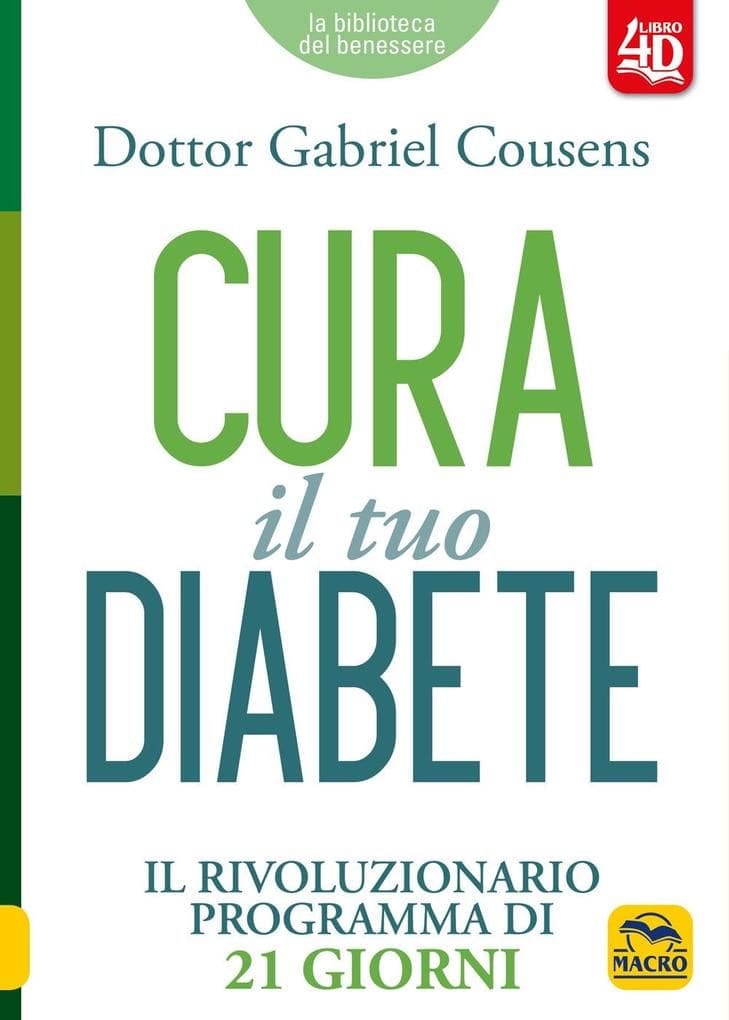Cura il tuo diabete 4D. Il rivoluzionario programma di 21 giorni