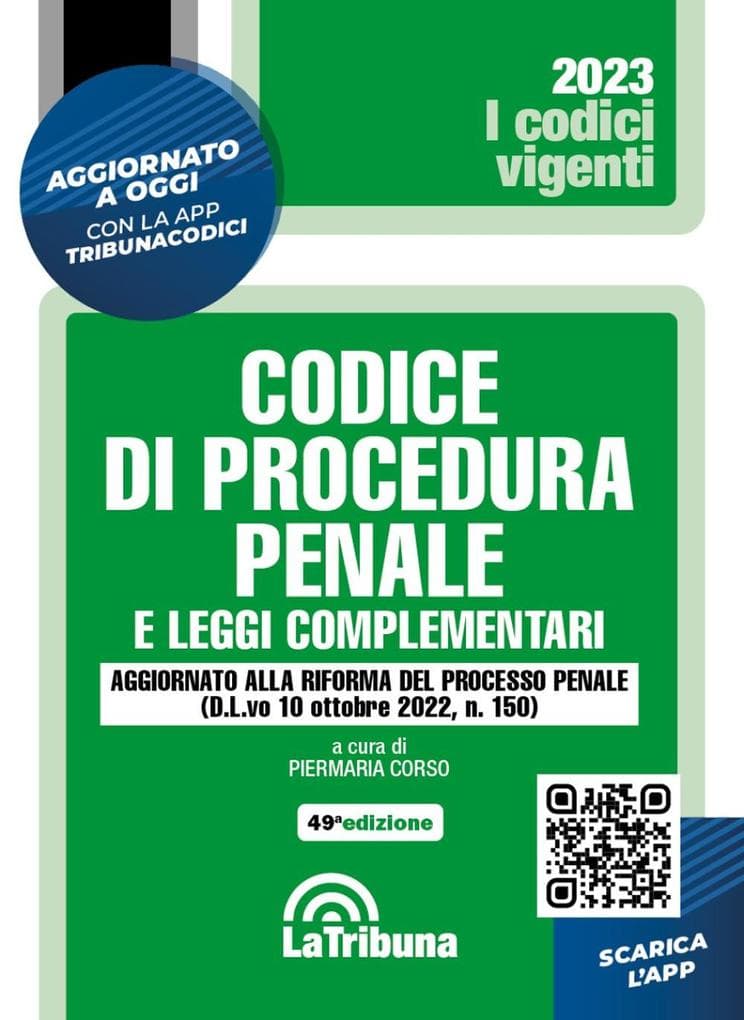 Il Codice di procedura penale e le leggi complementari