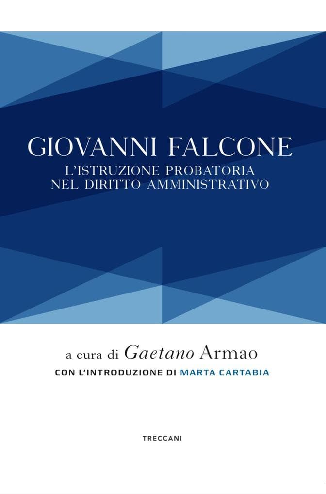 Giovanni Falcone. L'istruzione probatoria nel diritto amministrativo