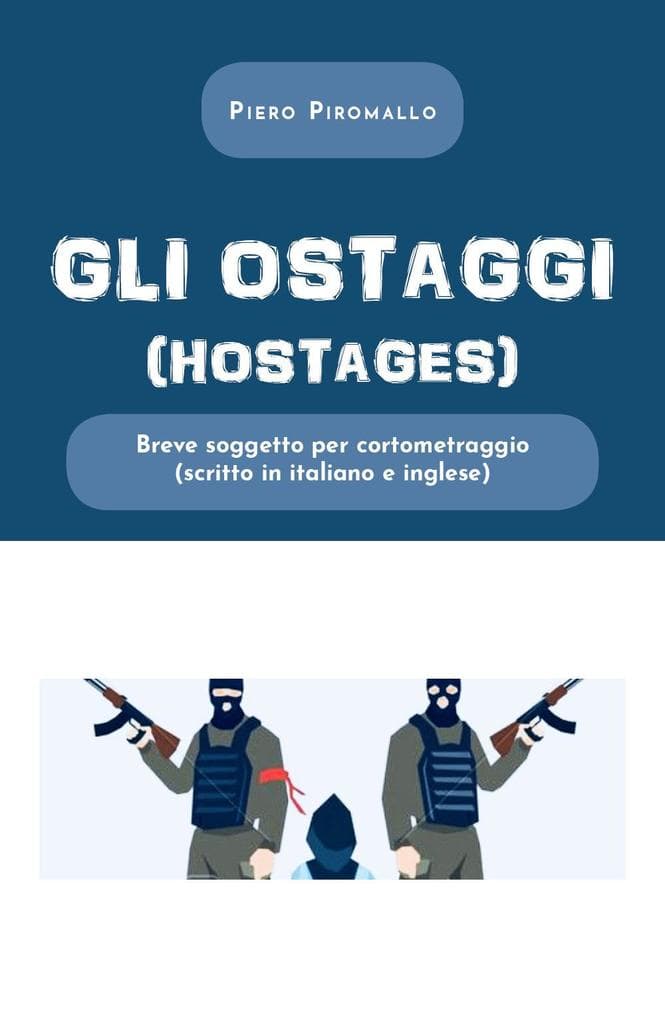 Gli ostaggi. Ediz. italiana e inglese