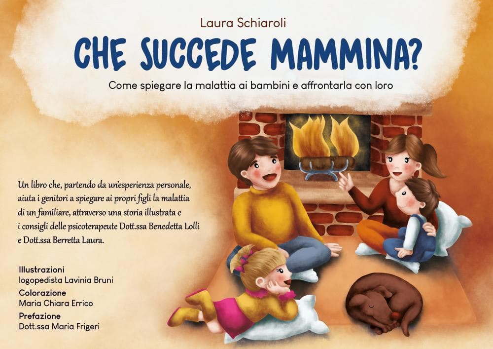 Che succede mammina? Come spiegare la malattia ai bambini e affrontarla con loro