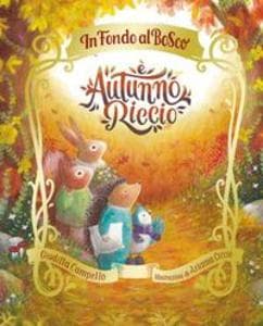 È autunno, Riccio