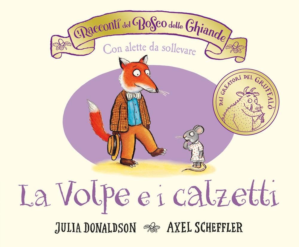 I racconti del Bosco delle Ghiande. La Volpe e i calzetti