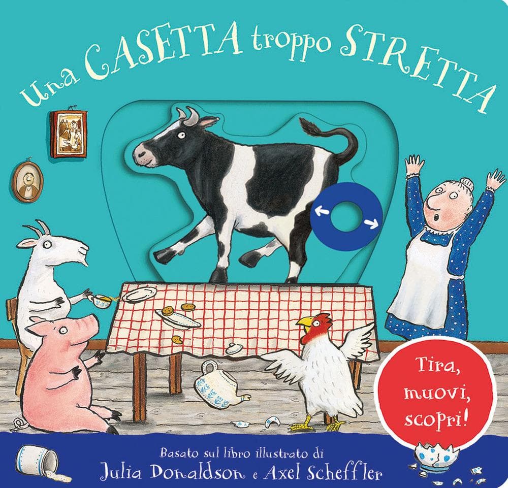 Una casetta troppo stretta. Tira, muovi, scopri!
