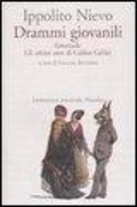 Drammi giovanili. Emanuele-Gli ultimi anni di Galileo Galilei
