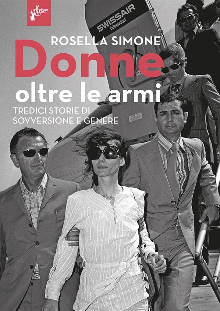Donne oltre le armi. Tredici storie di sovversione e genere