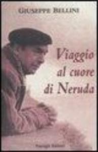 Viaggio al cuore di Neruda