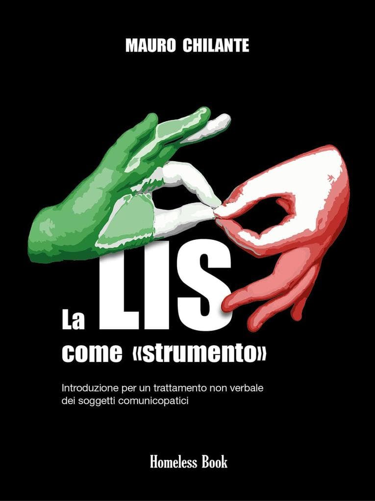 La LIS come 'strumento'. Introduzione per un trattamento non verbale per i soggetti comunicopatici