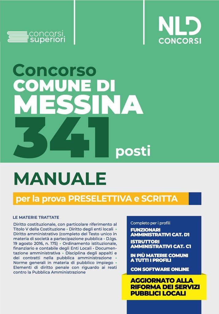 Concorso Comune di Messina. 341 posti. Manuale per la prova preselettiva e scritta