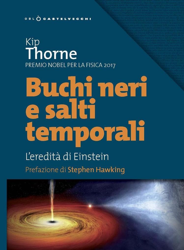 Buchi neri e salti temporali. L'eredità di Einstein