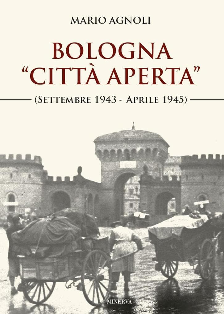 Bologna 'città aperta' (settembre 1943-aprile 1945)