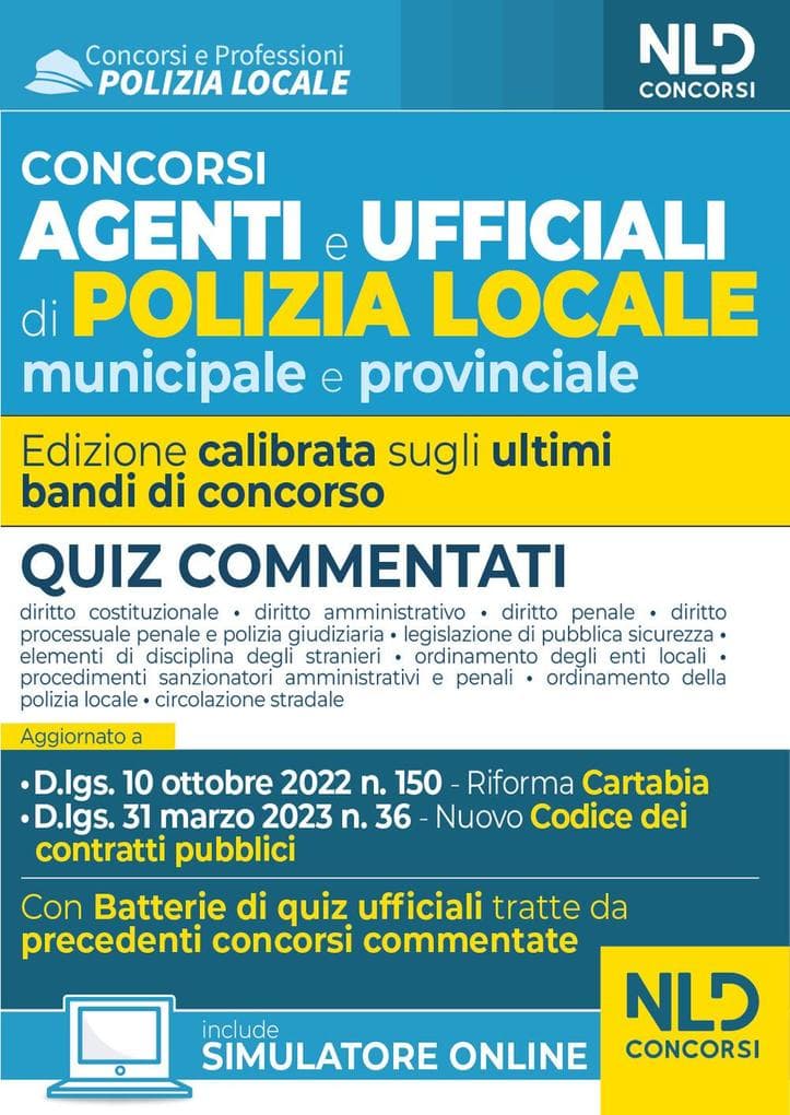 Concorso agenti e ufficiali di Polizia locale municipale e provinciale. Quiz commentati