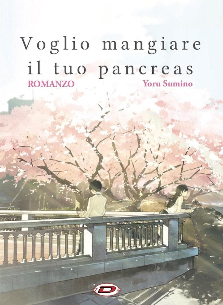 Voglio mangiare il tuo pancreas