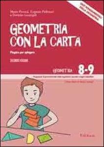 Piegare per spiegare. Enti fondamentali della geometria
