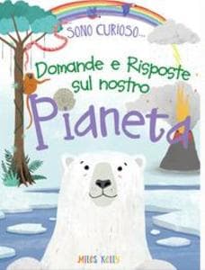 Domande e risposte sul nostro pianeta. Sono curioso...