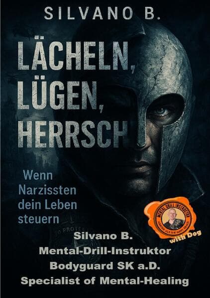 Lächeln, Lügen, Herrschen - Wenn Narzissten dein Leben steuern