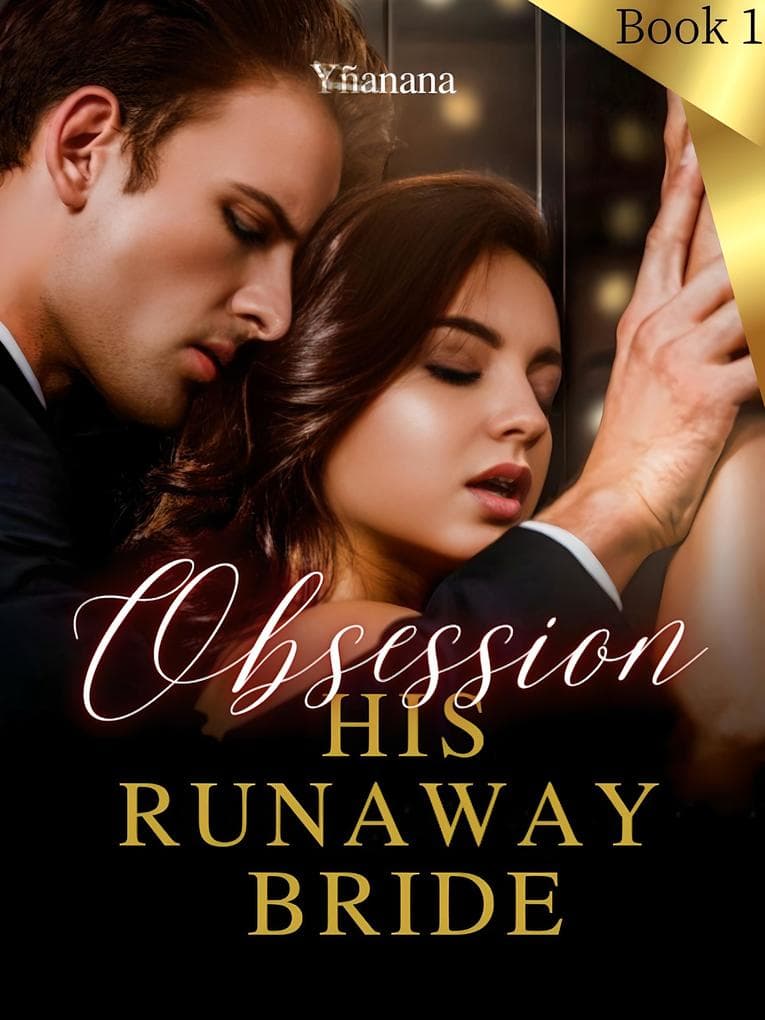 Obsession: His Runaway Bride