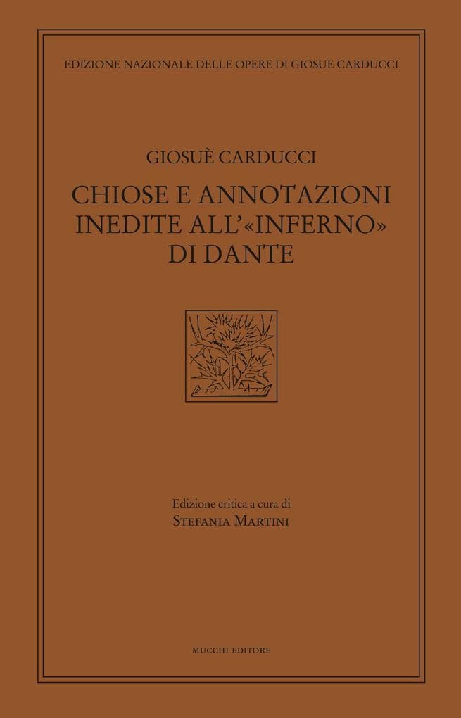 Chiose e annotazioni inedite all'«Inferno» di Dante