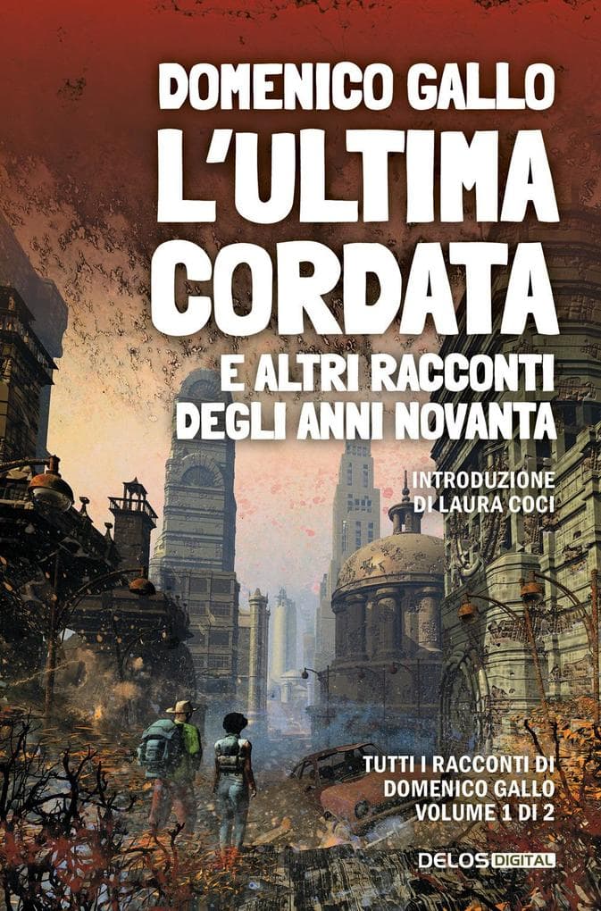 L' ultima cordata e altri racconti degli anni Novanta