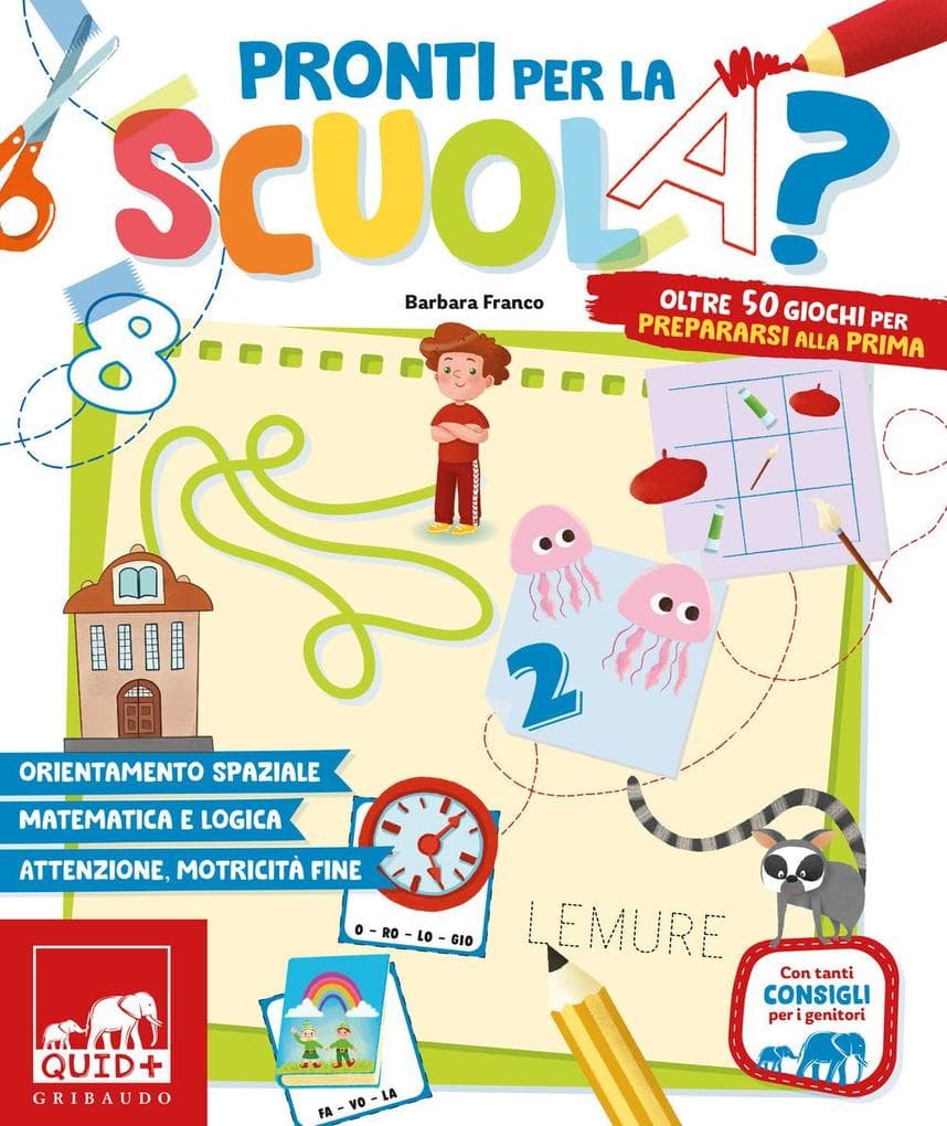 Pronti per la scuola? Oltre 50 giochi per prepararsi alla prima