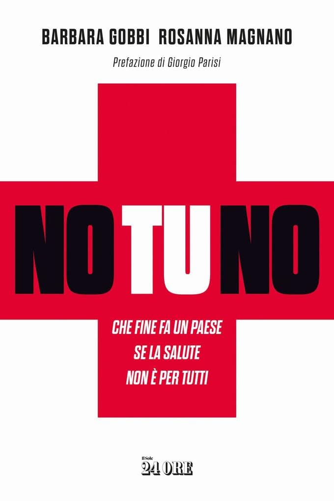 No tu no. Che fine fa un Paese se la salute non è per tutti