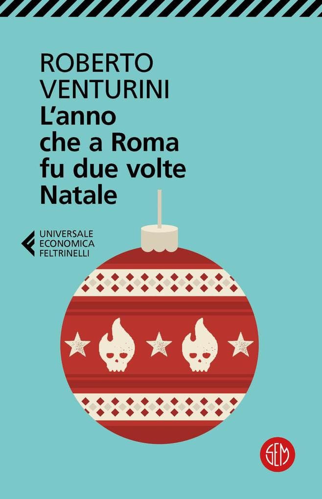 L' anno che a Roma fu due volte Natale