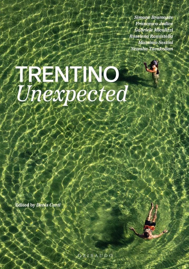 Trentino unexpected