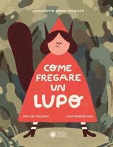 Come fregare un lupo