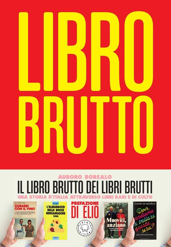 Il libro brutto dei libri brutti