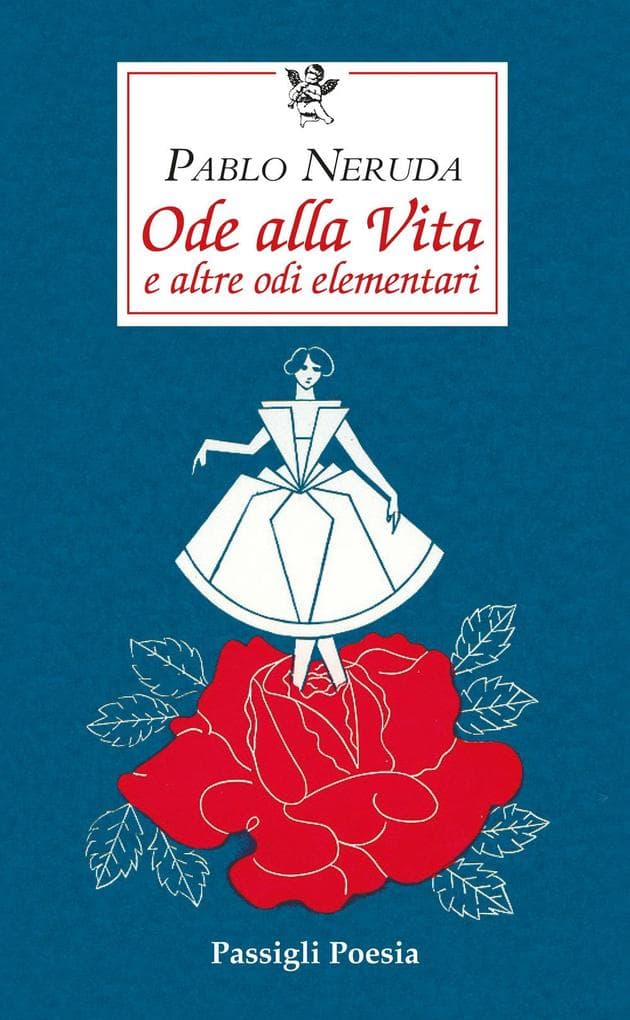 Ode alla vita e altre odi elementari. Testo spagnolo a fronte
