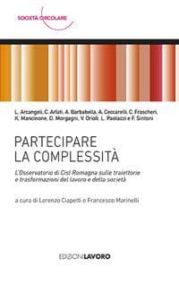 Partecipare la complessità. L'Osservatorio di Cisl Romagna sulle traiettorie e trasformazioni del lavoro e della società