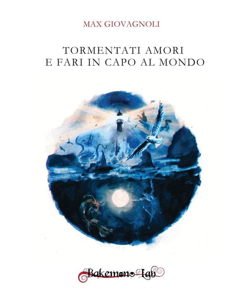 Tormentati amori e fari in capo al mondo