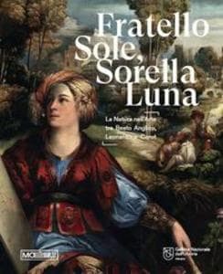 Fratello sole, sorella luna. La natura nell'arte tra Beato Angelico, Leonardo e Corot