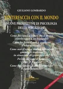 L' interfaccia con il mondo. Nuove prospettive di psicologia della percezione