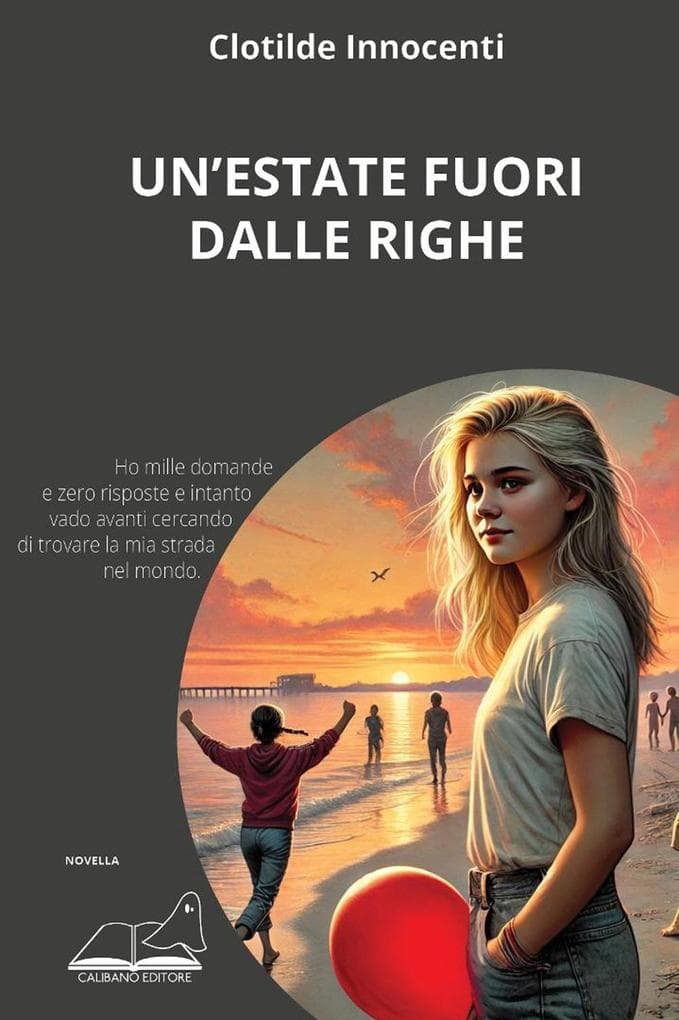 Un' estate fuori dalle righe