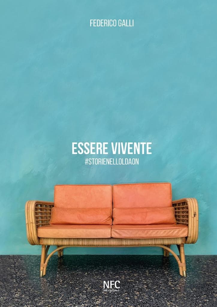Essere vivente. #storienelloldaon
