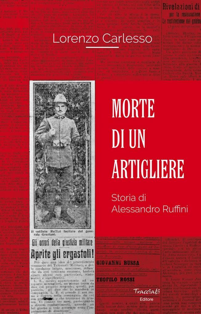 Morte di un artigliere. Storia di Alessandro Ruffini