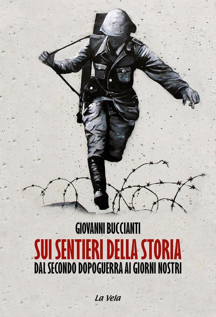 Sui sentieri della storia. Dal secondo dopoguerra ai giorni nostri