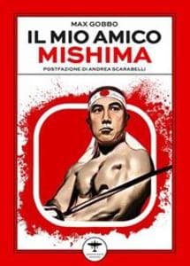 Il mio amico Mishima