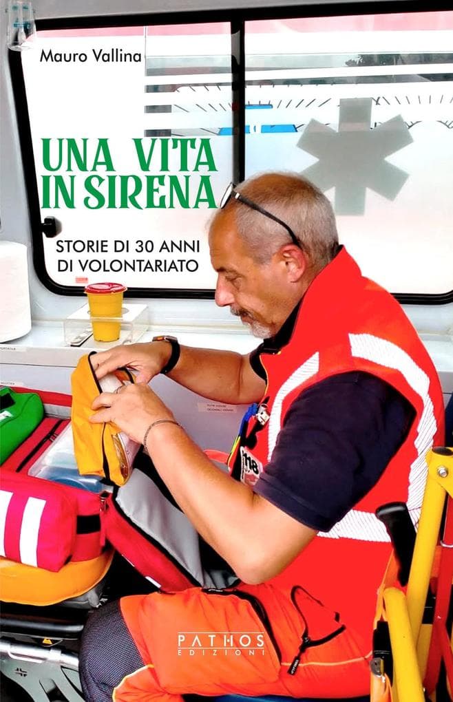 Una vita in sirena. Storie di 30 anni di volontariato